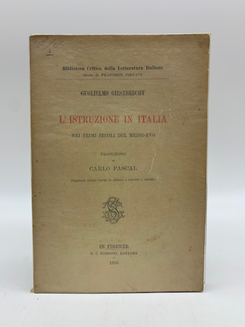 L'istruzione in Italia nei primi secoli del Medio-Evo